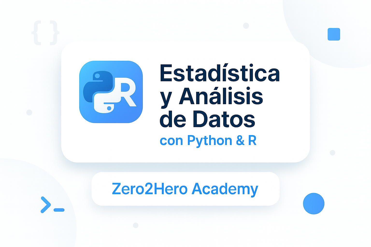 Estadística y Análisis de Datos con Python & R